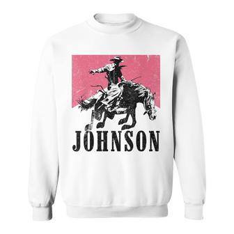 Howdy Cojo Johnson Western Style Team Johnson Family Reunion Sweatshirt - Thegiftio UK