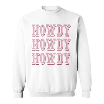 Howdy Preppy Pink Rodeo Western Country Southern Cowgirl Sweatshirt - Thegiftio UK