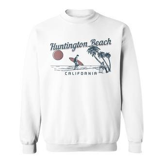 Huntington Beach California Surf Vintage Surfer Sweatshirt - Monsterry AU