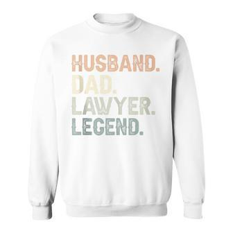 Husband Dad Lawyer Legend Father's Day Vintage Lawyer Sweatshirt - Seseable