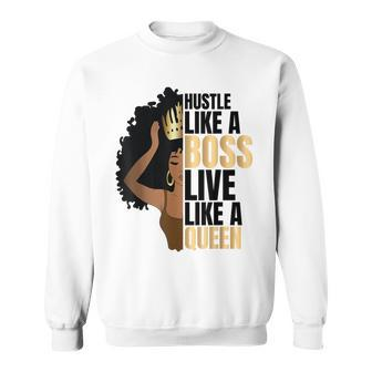 Hustle Like A Boss Live Like A Queen Black Lady Curly Afro Sweatshirt | Seseable CA