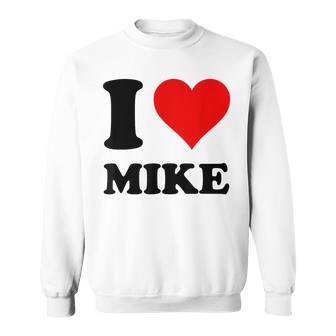 Ich Liebe Mike Sweatshirt - Seseable