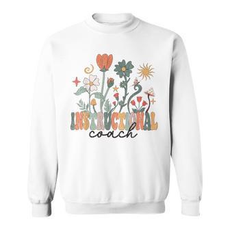 Instructional Coach For Instructional Coach T- Instructio Sweatshirt - Seseable