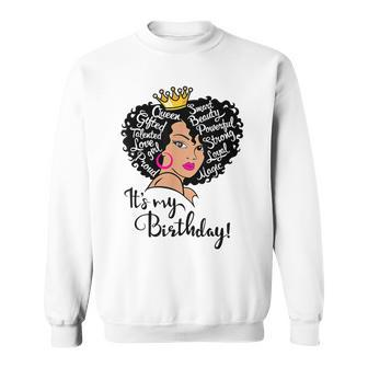 Its My Birthday Melanin Afro African American Girls Women Sweatshirt - Seseable