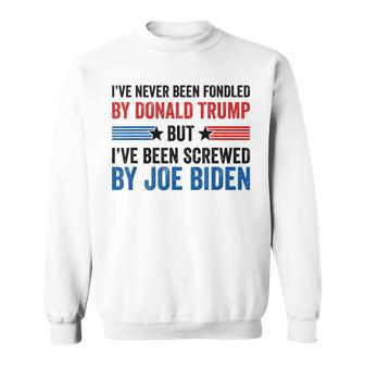 I've Never Been Fondled By Donald Trump But Joe Biden Sweatshirt - Monsterry UK