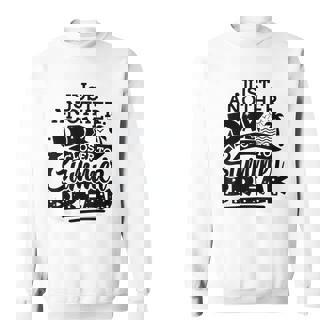Just Another Day Closer To Summer Break End Of School Year Sweatshirt - Seseable
