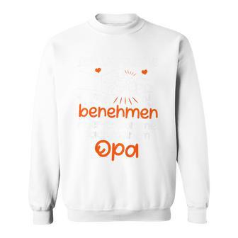 Kinder Ichersuche Mich Zu Benehmen Opa Children's Slogan Sweatshirt - Geschenkecke