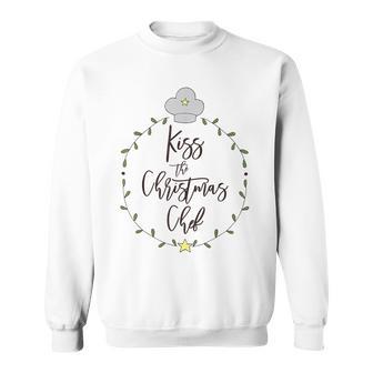 Kiss The Christmas Chef Holiday Sweatshirt - Monsterry AU