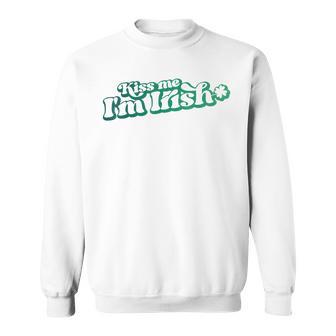 Kiss Me I'm Irish Saint Patrick's Day Cute Sweatshirt - Seseable