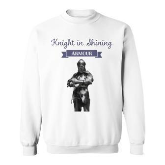 Knight In Shining Armour Costume T Sweatshirt - Monsterry