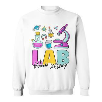 Lab Week 2024 Laboratory Tech Medical Technician Scientist Sweatshirt - Monsterry