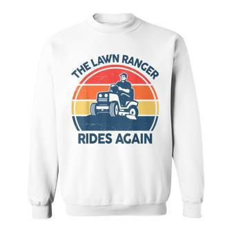Lawn-Mowing The Lawn Ranger Rides Again Mower Dad Sweatshirt - Monsterry