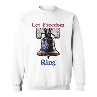 Let Freedom Ring American Flag Liberty Bell Sweatshirt - Monsterry DE