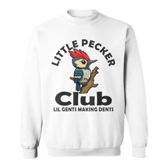 Little Pecker Club Adult Humor Sweatshirt - Seseable