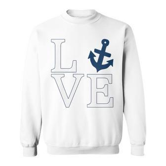 Love Anchor Simple Nautical With Anchor Love Sweatshirt - Thegiftio UK