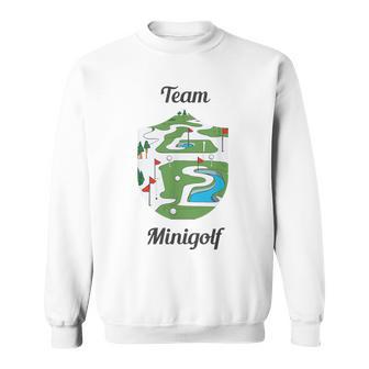 Lustiges Minigolf Team Motiv Mit Lustigem Minigolf Spruch Sweatshirt - Geschenkecke