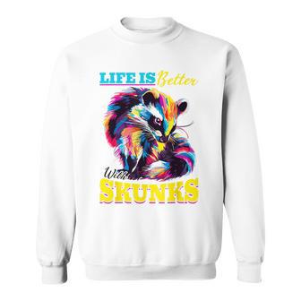 Lustiges Stinktier Leben Ist Besser Mit Stinktieren Sweatshirt - Seseable