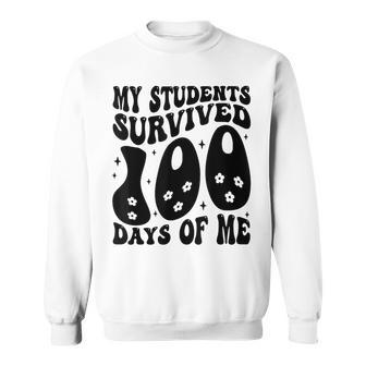 Meine Schüler Haben 100 Tageon Mir Überlebt Lustiger Lehrer Sweatshirt - Seseable