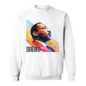 Mlk Day Dream Black History Sweatshirt | Mazezy