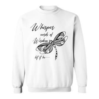 Music Lover Motivational Quote Whisper Word Of The Wisdom Sweatshirt - Monsterry CA