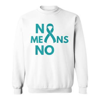 No Means No Sexual Assault Awareness Month Sweatshirt - Monsterry DE