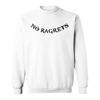 No Ragrets Tattoo Punk White Trash Trailer Park Boy Sweatshirt - Monsterry UK