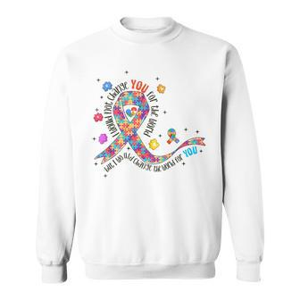 I Would Not Change You For The World Puzzle Autism Awareness Sweatshirt | Mazezy