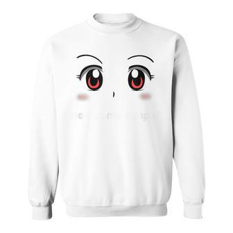 Notice Me Senpai Anime Otaku Weeb Sweatshirt - Monsterry UK