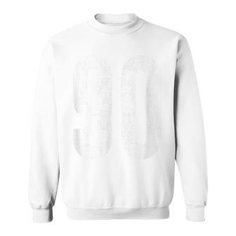 Number 90 Ninety Distressed Vintage Sport Team Player's Sweatshirt - Monsterry DE