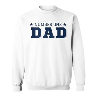 Number One Dad Quote For Father's Day Cute Husband Daddy Sweatshirt - Thegiftio UK
