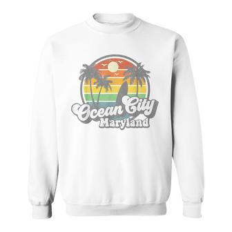 Ocean City Maryland Beach Vacation Retro Surfing Summer Sweatshirt - Monsterry