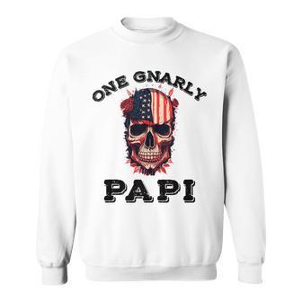 One Gnarly Papi Usa Vintage Fathers Day Grunge Skull Sweatshirt - Thegiftio UK
