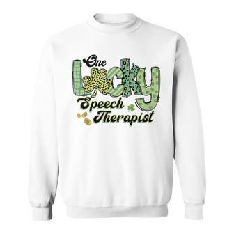 One Lucky Speech Therapist St Patrick Language Pathology Slp Sweatshirt - Monsterry UK