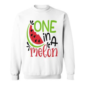 One In A Melon Adorable Cute Fun Summer Watermelon Sweatshirt - Monsterry