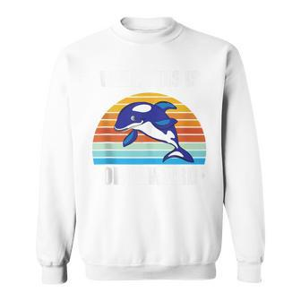 Well This Is Orcaward Orca Lover Retro Vintage Sweatshirt - Monsterry