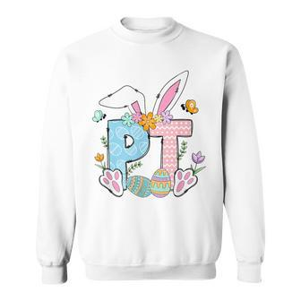 Physical Therapy Easter Bunny Pt Physical Therapy Pta Sweatshirt | Mazezy