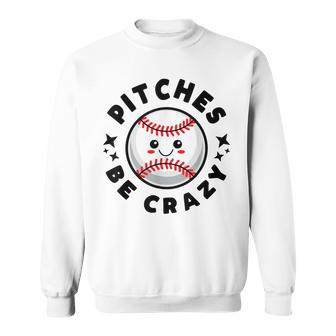 Pitches Be Crazy Kawaii Baseball Softball Sweatshirt | Mazezy CA
