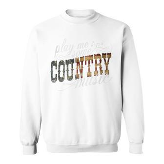 Play Me Some Country Music Vintage Western Festival American Sweatshirt - Thegiftio UK