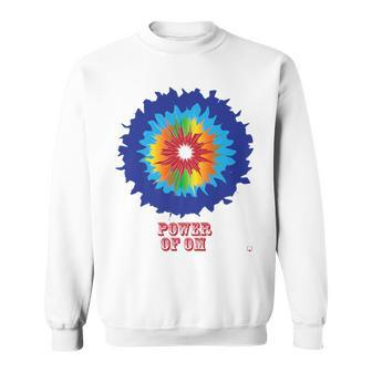 Power Of Om Colorful Tie Dye Yoga Gym Peace Sweatshirt - Monsterry DE