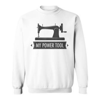 My Power Tool Sewing Machine In Light Colors Sweatshirt - Monsterry