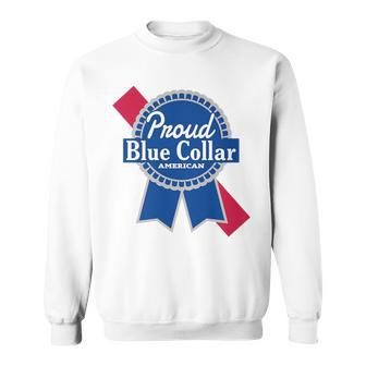 Proud Blue Collar American Classic Sweatshirt - Monsterry