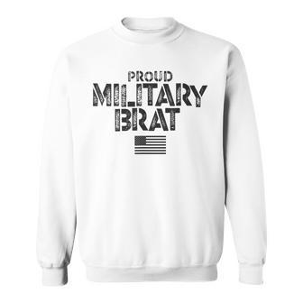 Proud Military Brat Sweatshirt - Monsterry DE