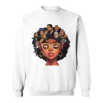 Proud Of My Roots Bhm Black Pride Black Melanin Women Sweatshirt | Mazezy