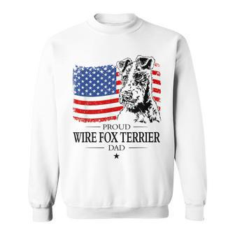 Proud Wire Fox Terrier Dad American Flag Patriotic Dog Sweatshirt - Monsterry CA