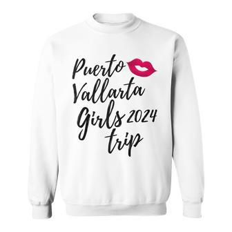 Puerto Vallarta Girls Trip 2024 Fun Matching Mexico Vacation Sweatshirt | Mazezy