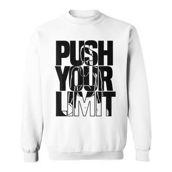 Push Your-Limit Gym Workout Sweatshirt - Monsterry UK