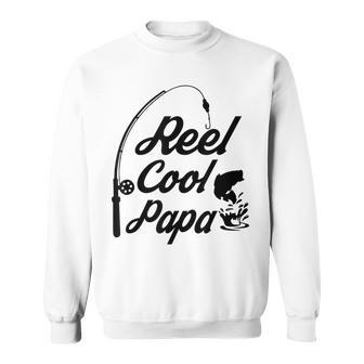 Reel Cool Papa Fishing T Fathers Day Dad Birthday Sweatshirt - Monsterry CA