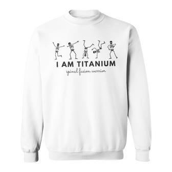 Retro Skeleton Spinal Fusion I Am Titanium Cervical Fusion Sweatshirt - Monsterry DE