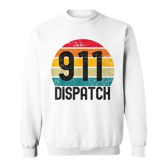 Retro Vintage 911 Dispatcher Ems Fire Dispatch Sweatshirt - Monsterry