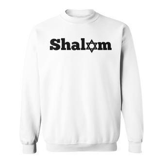 Shalom Hebrew Word For Peace Star Of David Hanukkah Sweatshirt - Monsterry DE